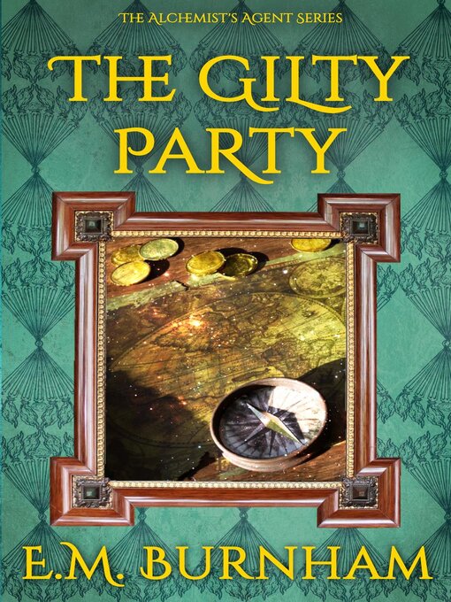 Title details for The Gilty Party by E.M. Burnham - Available